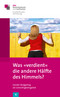 "Was 'verdient' die andere Hälfte des Himmels"